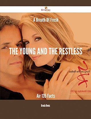 Read A Breath Of Fresh The Young and the Restless Air - 135 Facts - Brenda Owens | PDF