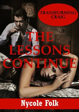 Read The Lessons Continue: An Erotic Romance Story (Barbara Awakens Book 2) - Nycole Folk | PDF