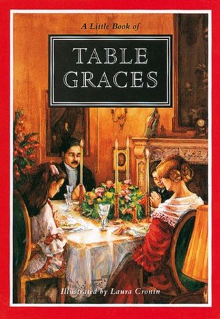 Download Little Book of Tables Graces (Sayings, quotations, proverbs) - D.S. Baker | PDF