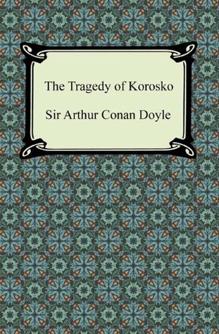 Full Download The Tragedy of the Korosko [with Biographical Introduction] - Arthur Conan Doyle file in PDF
