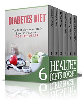 Download Healthy Diets Box Set: Be Fit and Healthy! The Best Healthy Diets of All Time (healthy diets, Diabetes Diet, Atkins Diet) - Maria Scott | PDF