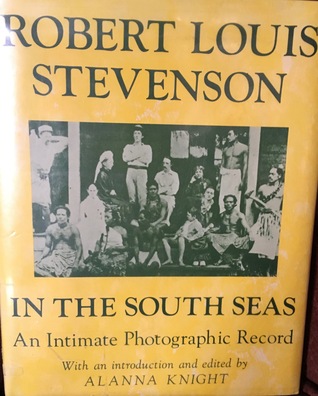 Read Robert Stevenson in the South Seas: An Intimate Photographic Record - Alanna Knight file in PDF