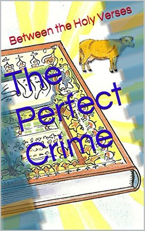 Read The Perfect Crime (Between the Holy Verses Book 1) - Yasmin Halabi file in ePub