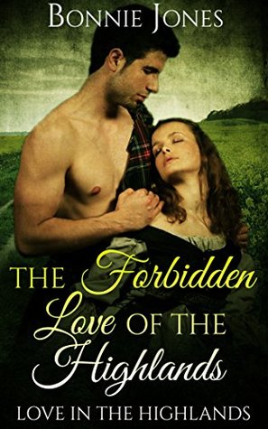 Full Download The Forbidden Love of the Highlands (Love In The Highlands) - Bonnie Jones file in ePub