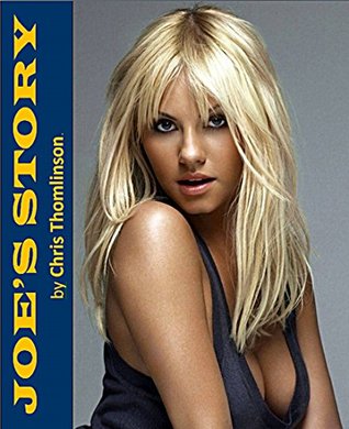 Read Online Sexual Liaisons: Joe's Story [Tales of a sexually liberated woman] - Chris Thomlinson file in ePub