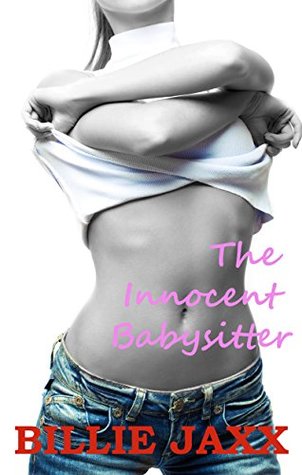 Download The Innocent Babysitter: A Naughty Tale of a Babysitter's first time - Billie Jaxx file in ePub