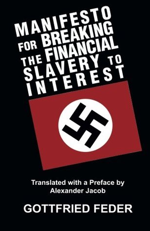 Download Manifesto for Breaking the Financial Slavery to Interest - Gottfried Feder file in ePub