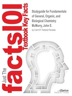 Read Studyguide for Fundamentals of General, Organic, and Biological Chemistry by McMurry, John E., ISBN 9780321767257 - Cram101 Textbook Reviews file in PDF