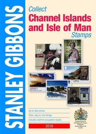 Download Collect Channel Islands & Isle of Man Stamp Catalogue (Commonwealth Comprehensive Cat) - Hugh Jefferies | PDF