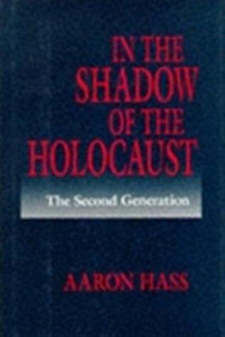 Download In the Shadow of the Holocaust: The Second Generation - Aaron Hass file in ePub