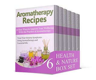Full Download Health & Nature Box Set: Boost Your Immune System Using Herbs and Essential Oils (nature and health, natural health, health naturally) - Valentina Brock file in ePub