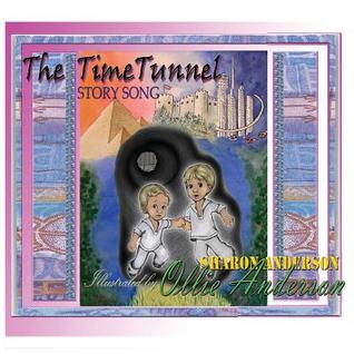 Full Download The time tunnel story song: adapted from The Time Tunnel by Swami Kriyananda - sharon l anderson | PDF