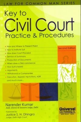 Read Online Key to Civil Court Practice & Procedures, (Reprint) - Narender Kumar file in PDF