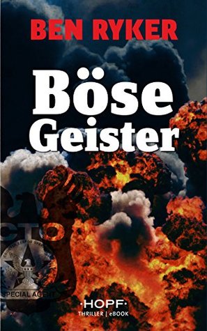 Read C.T.O. - Böse Geister (C.T.O. Counter Terror Operations) - Ben Ryker file in PDF
