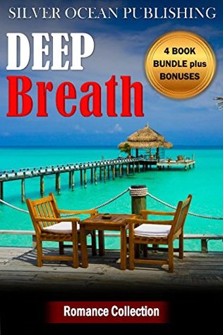 Read Online ROMANCE: NAVY SEAL ROMANCE: Deep Breath (Military Bad Boy Pregnancy Romance Collection) (New Adult Alpha Male Paranormal Short Stories Collection) - Silver Ocean Publishing file in ePub