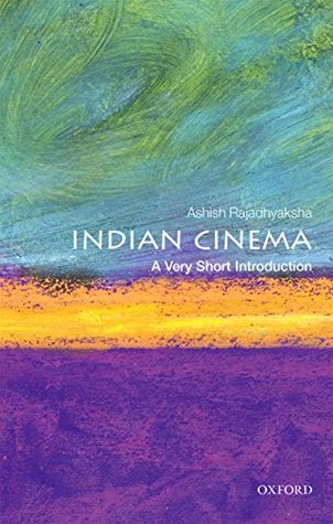 Full Download Indian Cinema: A Very Short Introduction (Very Short Introductions) - Ashish Rajadhyaksha file in ePub
