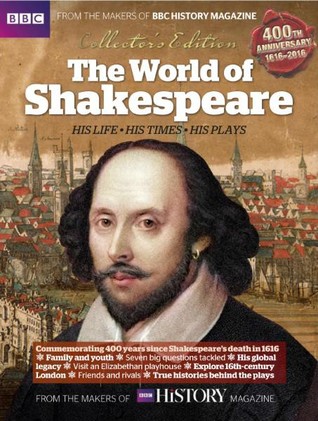 Read Online The World of Shakespeare: Collector's Edition - BBC History Magazine file in PDF
