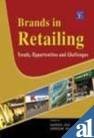 Read Online Brands in Retailing: Trends, Opportunities and Challenges (Branding Series) - Arindam Mukherjee Naveen Das file in PDF