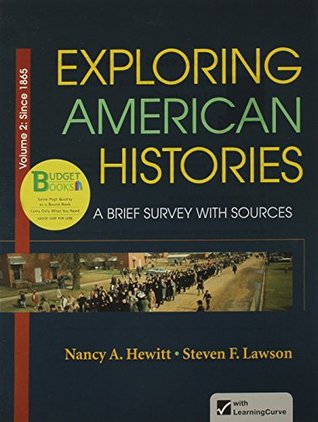 Read Loose-leaf Version of Exploring American Histories V2 LaunchPad for Exploring American Histories V2 (Access Card) - Nancy A. Hewitt | PDF