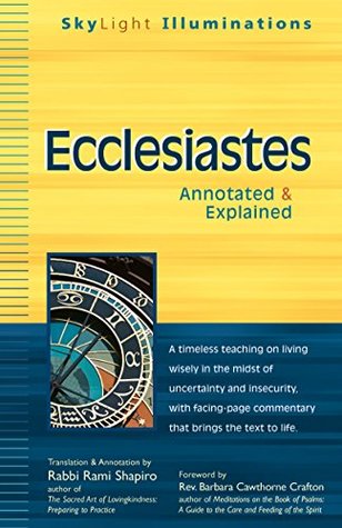 Read Online Ecclesiastes: Annotated & Explained (SkyLight Illuminations) - Rev. Barbara Cawthorne Crafton | PDF
