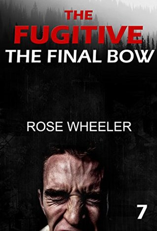 Read Online MYSTERY: The Fugitive - THE FINAL BOW: (Mystery, Suspense, Thriller, Suspense Thriller, London) (ADDITIONAL BOOK INCLUDED ) (Suspense Thriller Mystery,  dark,Thriller & Suspense, crime thriller) - Rose Wheeler | PDF