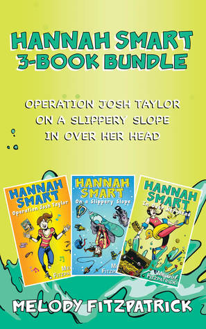 Read Hannah Smart 3-Book Bundle: Operation Josh Taylor / On a Slippery Slope / In Over Her Head - Melody Fitzpatrick | ePub