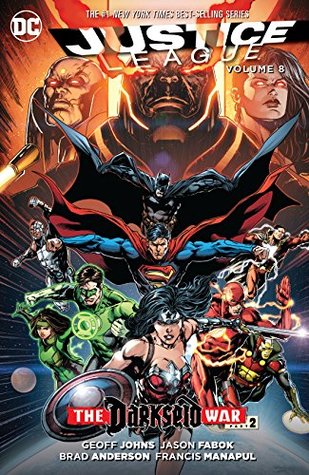 Read Online Justice League, Vol. 8: The Darkseid War, Part 2 - Geoff Johns | PDF