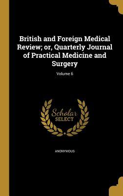 Download British and Foreign Medical Review; Or, Quarterly Journal of Practical Medicine and Surgery; Volume 6 - Anonymous file in ePub