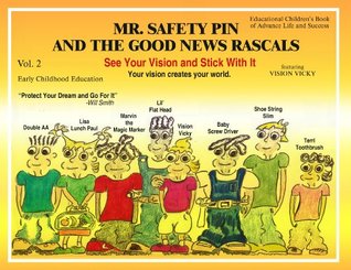 Download MR.SAFETY PIN AND THE GOOD NEWS RASCALS VOL.2 (SEE YOUR VISION AND STICK WITH IT) - Genaro Patterson | PDF