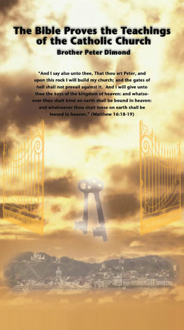 Download The Bible Proves the Teachings of the Catholic Church - Peter Dimond | ePub