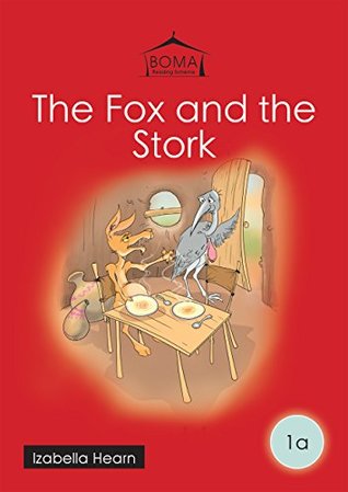 Download The Fox and the Stork (Boma Reading Scheme 1a) - Izabella Hearn file in ePub