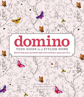 Read domino: Your Guide to a Stylish Home (DOMINO Books) - Domino file in PDF