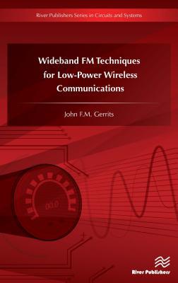 Read Wideband FM Techniques for Low-Power Wireless Communications - John Gerrits file in ePub