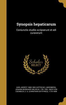 Read Online Synopsis Hepaticarum: Coniunctis Studiis Scripserunt Et EDI Curaverunt - Karl Moritz Gottsche | PDF