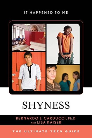Read Shyness: The Ultimate Teen Guide (It Happened to Me Book 44) - Bernardo J. Carducci file in PDF