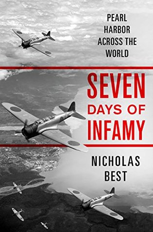 Full Download Seven Days of Infamy: Pearl Harbor Across the World - Nicholas Best file in PDF