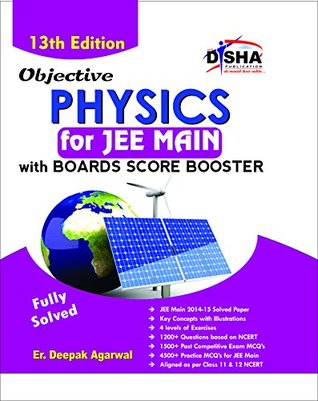 Read Objective Physics - Chapter-wise MCQ for JEE Main/ BITSAT/ AIPMT/ AIIMS/ KCET 2nd Edition - Disha Experts file in PDF