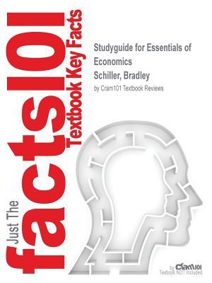 Download Studyguide for Essentials of Economics by Schiller, Bradley, ISBN 9781259235702 - Cram101 Textbook Reviews | PDF