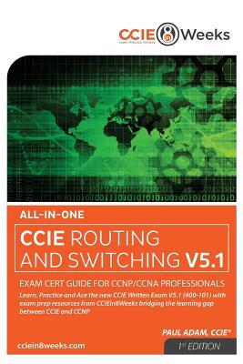 Read Online All-In-One CCIE 400-101 V5.1 Routing and Switching Written Exam Cert Guide for CCNP/CCNA Professionals - Paul Adam file in ePub