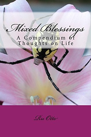 Download Mixed Blessings: A Compendium of Thoughts on Life - Ru Otto file in ePub