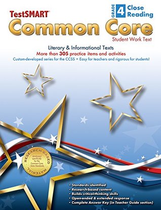 Read Online TestSMART® Common Core Close Reading Work Text, Grade 4 - Literary & Informational Texts - Lori Mammen | PDF