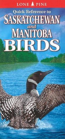 Read Quick Reference to Saskatchewan and Manitoba Birds - Nicholle Carriere file in PDF