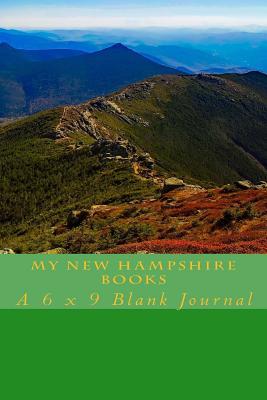 Full Download My New Hampshire Books: A 6 X 9 Blank Journal -  | ePub