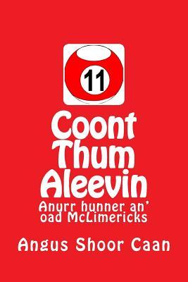 Download Coont Thum Aleevin: Anurr Hunner An' Oad McLimericks - Angus Shoor Caan file in ePub