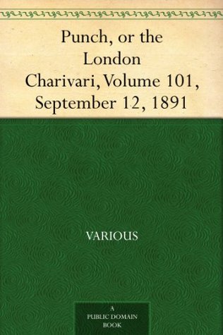 Read Punch, or the London Charivari, Volume 101, September 12, 1891 - Various file in ePub