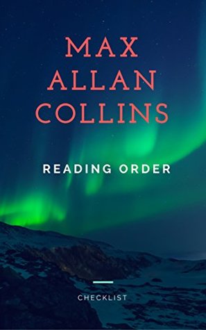 Read MAX ALLAN COLLINS: READING ORDER AND CHECKLIST - Peter Starke file in ePub