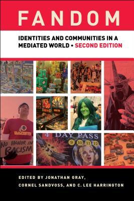 Download Fandom: Identities and Communities in a Mediated World - Jonathan Gray | PDF