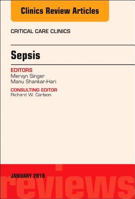 Full Download Sepsis, an Issue of Critical Care Clinics, E-Book - Mervyn Singer | ePub