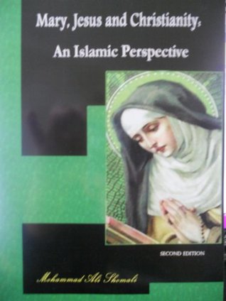 Full Download Mary, Jesus and Christianity: an Islamic Perspective - Mohammad Ali Shomali | ePub