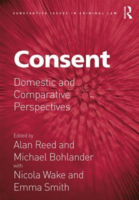 Full Download Consent: Domestic and Comparative Perspectives - Alan Reed Jr. file in PDF